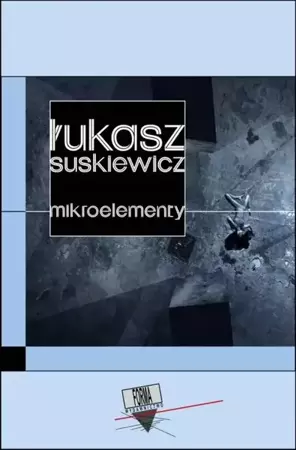 eBook Mikroelementy - Łukasz Suskiewicz epub mobi