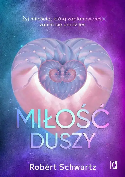 eBook Miłość duszy - Robert Schwartz mobi epub