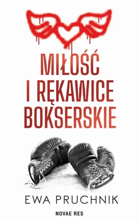 eBook Miłość i rękawice bokserskie - Ewa Pruchnik mobi epub