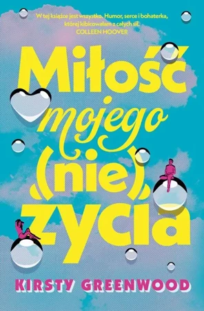 eBook Miłość mojego (nie)życia - Kirsty Greenwood mobi epub