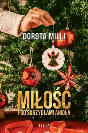 eBook Miłość pod skrzydłami Anioła - Dorota Milli mobi epub