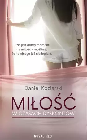 eBook Miłość w czasach dyskontów - Daniel Koziarski mobi epub