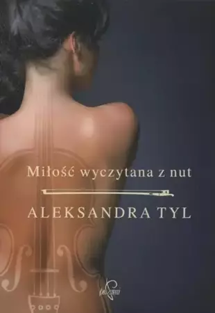 eBook Miłość wyczytana z nut - Aleksandra  Tyl epub mobi