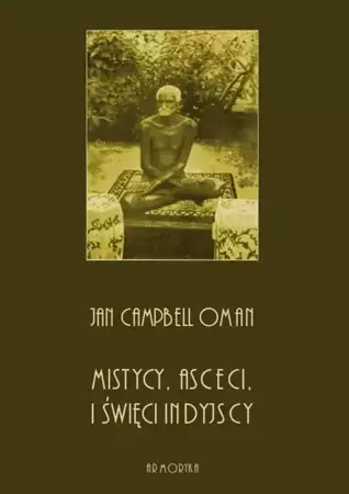 eBook Mistycy, asceci i święci indyjscy - Joachim Lelewel