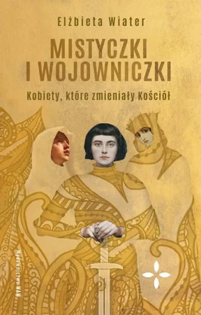 eBook Mistyczki i wojowniczki - Elżbieta Wiater mobi epub