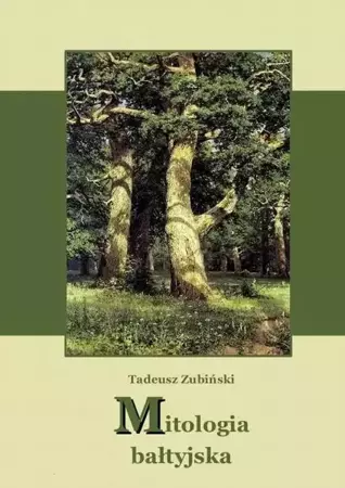 eBook Mitologia bałtyjska - Tadeusz Zubiński mobi epub