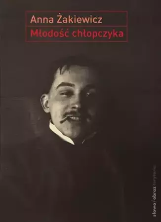 eBook Młodość chłopczyka - Anna Żakiewicz epub mobi