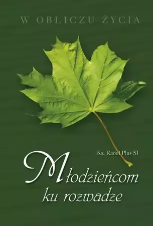 eBook Młodzieńcom ku rozwadze - Raoul Plus mobi epub