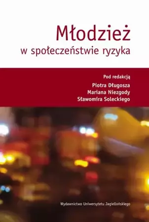 eBook Młodzież w społeczeństwie ryzyka - Piotr Długosz