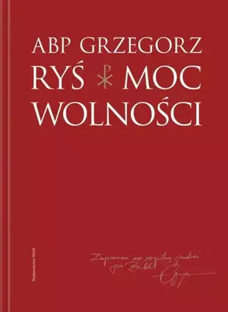 eBook Moc wolności - Grzegorz Abp Ryś epub