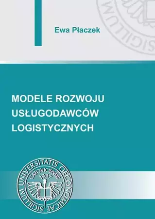 eBook Modele rozwoju usługodawców logistycznych - Ewa Płaczek