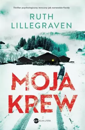 eBook Moja krew - Ruth Lillegraven epub mobi