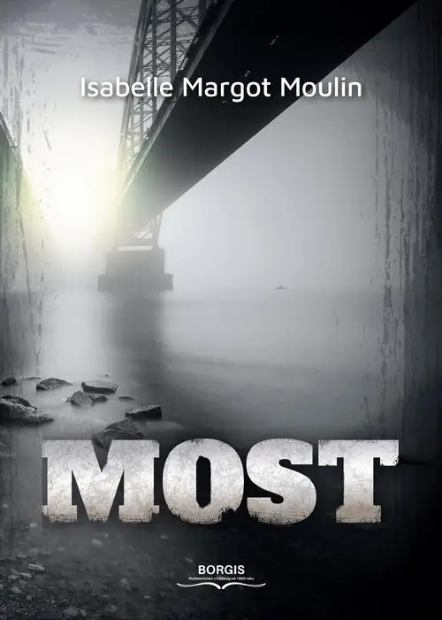 eBook Most - Isabelle Margot Moulin epub