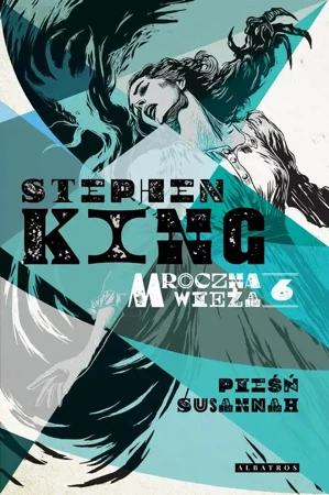 eBook Mroczna Wieża VI Pieśń Susannah - Stephen King epub mobi