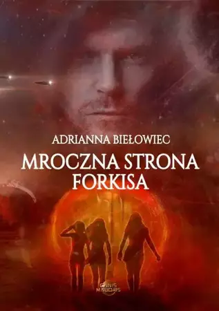 eBook Mroczna strona Forkisa - Adrianna Biełowiec mobi epub