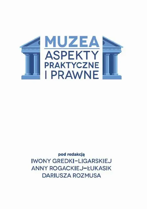 eBook Muzea. Aspekty praktyczne i prawne - Iwona Gredka-Ligarska