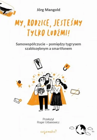 eBook My, rodzice, jesteśmy tylko ludźmi! - Jörg Mangold epub mobi