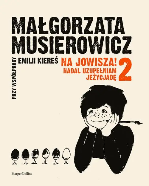 eBook Na Jowisza 2! Nadal uzupełniam Jeżycjadę - Małgorzata Musierowicz