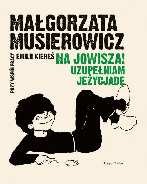 eBook Na Jowisza! Uzupełniam Jeżycjadę - Małgorzata Musierowicz