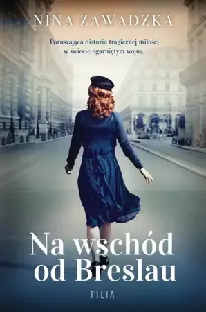 eBook Na wschód od Breslau - Nina Zawadzka epub mobi