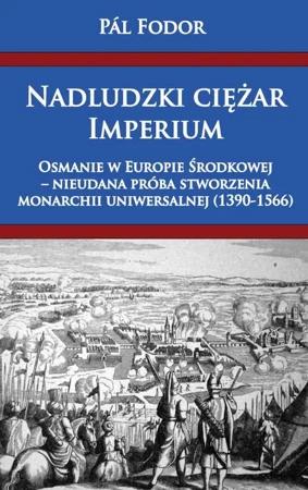 eBook Nadludzki ciężar Imperium - Pál Fodor mobi epub