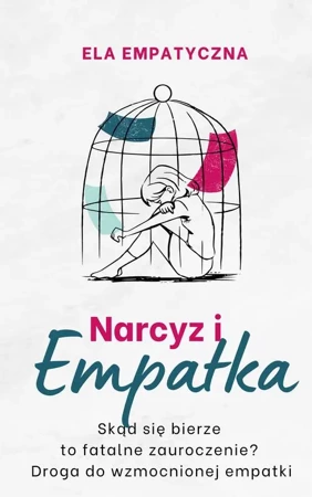 eBook Narcyz i empatka - Ela Empatyczna mobi epub