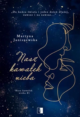 eBook Nasz kawałek nieba Tom 1 - Martyna Janiszewska epub mobi