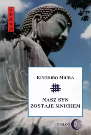 eBook Nasz syn zostaje mnichem - Kiyohiro Miura mobi epub