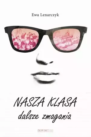 eBook Nasza klasa, dalsze zmagania - Ewa Lenarczyk epub mobi