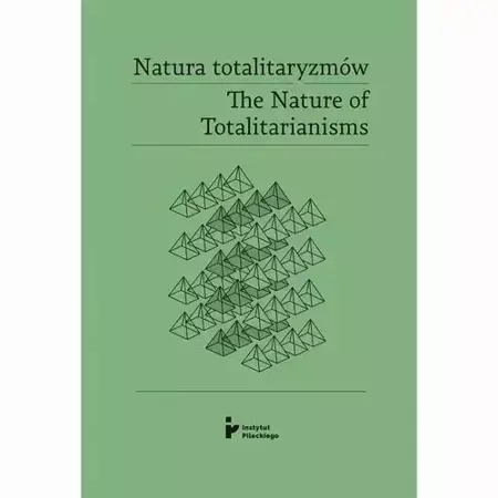 eBook Natura totalitaryzmów / The Nature of Totalitarianisms - praca zbiororwa epub mobi