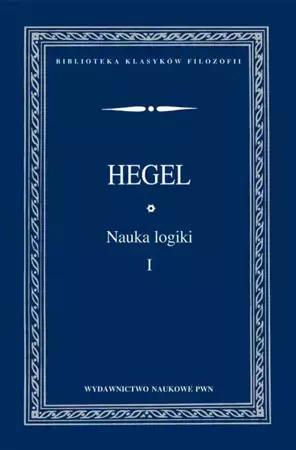 eBook Nauka logiki TOM 1 - Wilhelm Georg Friedrich Hegel mobi epub