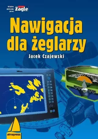 eBook Nawigacja dla żeglarzy - Jacek Czajewski