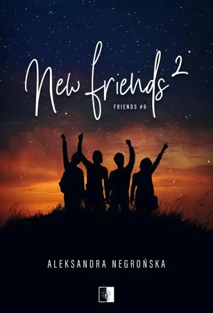 eBook New Friends 2 - Aleksandra Negrońska epub mobi