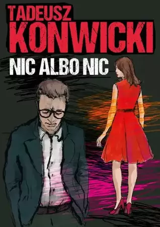 eBook Nic albo nic - Tadeusz Konwicki mobi epub