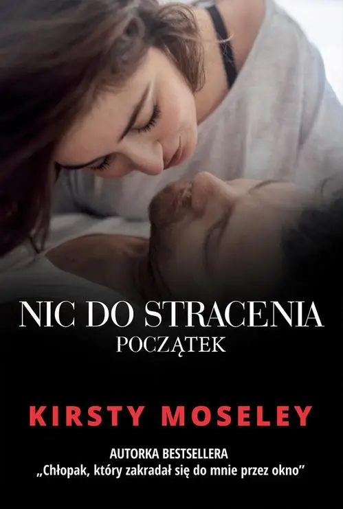 eBook Nic do stracenia. Początek - Kirsty Moseley epub mobi