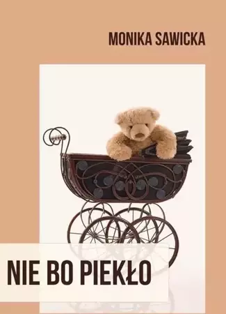 eBook Nie bo piekło - Monika Sawicka mobi epub