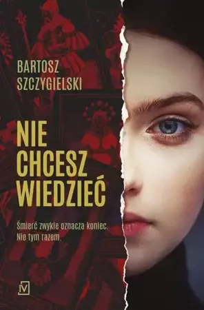 eBook Nie chcesz wiedzieć - Bartosz Szczygielski epub mobi