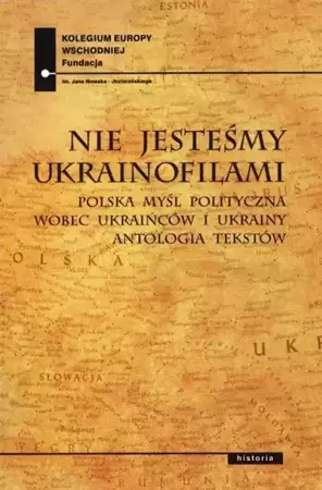 eBook Nie jesteśmy Ukrainofilami - Paweł Kowal epub mobi