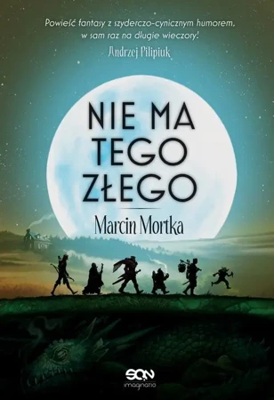 eBook Nie ma tego Złego - Marcin Mortka epub mobi