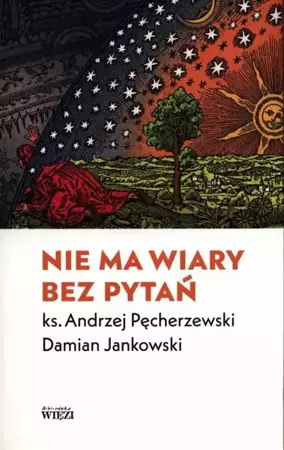 eBook Nie ma wiary bez pytań - Damian Jankowski epub mobi