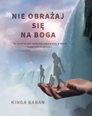 eBook Nie obrażaj się na Boga - Kinga Baran epub mobi