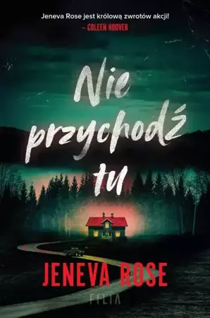 eBook Nie przychodź tu - Jeneva Rose epub mobi