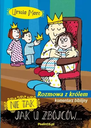 eBook Nie tak, jak u zbójców - rozmowa z królem - KOMENTARZ BIBLIJNY - Ursula Marc mobi epub