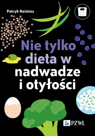 eBook Nie tylko dieta w nadwadze i otyłości - Patryk Reimisz mobi epub