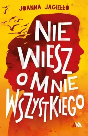 eBook Nie wiesz o mnie wszystkiego - Joanna Jagiełło epub mobi