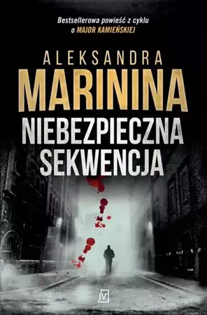 eBook Niebezpieczna sekwencja - Aleksandra Marinina epub mobi