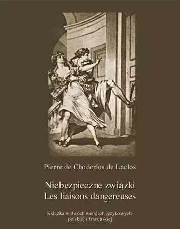 eBook Niebezpieczne związki. Les liaisons dangereuses - Pierre Choderlos de Laclos mobi epub