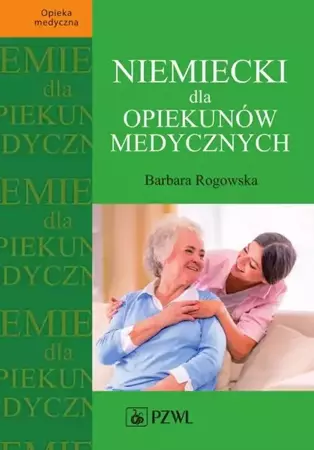 eBook Niemiecki dla opiekunów medycznych - Barbara Rogowska epub mobi