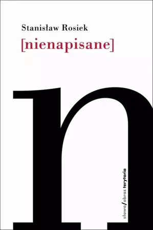 eBook Nienapisane - Stanisław Rosiek epub mobi