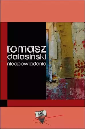 eBook Nieopowiadania - Tomasz Dalasiński mobi epub